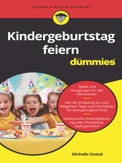 Titeldetails für Kindergeburtstag feiern für Dummies nach Michelle Dostal - Verfügbar